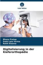 Digitalisierung in der Kieferorthopädie af Bhanu Pratap