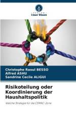 Risikoteilung oder Koordinierung der Haushaltspolitik af Christophe Raoul Besso