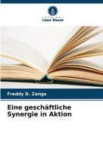 Eine geschäftliche Synergie in Aktion af Freddy D. Zanga