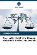 Die Höflichkeit der Könige zwischen Recht und Praxis af Muhindo Mughanda