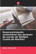 Desenvolvimento sustentável dos parques de sucata de Abidjan (Costa do Marfim) af Djima Karamoko