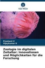 Zoologie im digitalen Zeitalter: Innovationen und Möglichkeiten für die Forschung af Prashant V