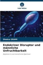 Endokriner Disruptor und männliche Unfruchtbarkeit af Dhekra Grami