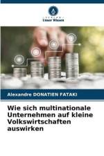 Wie sich multinationale Unternehmen auf kleine Volkswirtschaften auswirken af Alexandre Donatien Fataki