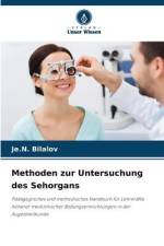 Methoden zur Untersuchung des Sehorgans af Je. N. Bilalov