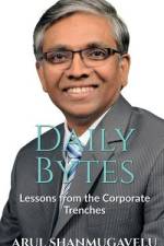 Daily Bytes: Lessons from the Corporate Trenches af Arul Shanmugavelu