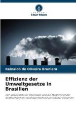 Effizienz der Umweltgesetze in Brasilien af Reinaldo de Oliveira Bruniera