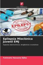 Epilepsia Mioclónica Juvenil EMJ af Fatimata Hassane Djibo