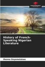 History of French-Speaking Nigerian Literature af Ifeoma Onyemelukwe