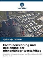 Containerisierung und Bedienung der Binnenländer Westafrikas af Djakaridja Gnamou