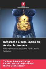 Integração Clínica Básica em Anatomia Humana af Yenieser Pimentel Lóriga