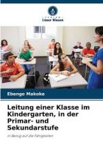 Leitung einer Klasse im Kindergarten, in der Primar- und Sekundarstufe af Ebengo Makoke