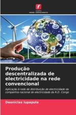 Produção descentralizada de electricidade na rede convencional af Deoniclas Lupapula