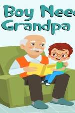 A Boy Needs A Grandpa, Celebrate Your grandpa and Son