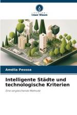Intelligente Städte und technologische Kriterien af Amélia Pessoa