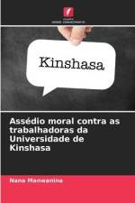 Assédio moral contra as trabalhadoras da Universidade de Kinshasa af Nana Manwanina