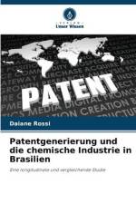 Patentgenerierung und die chemische Industrie in Brasilien af Daiane Rossi