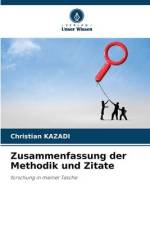 Zusammenfassung der Methodik und Zitate af Christian Kazadi