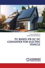 PV BASED IFB DC DC CONVERTER FOR ELECTRIC VEHICLE af Pallavi Akkisetti