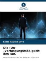 Die (Un-)Verfassungsmäßigkeit des RDC af Lucas Paulino Silva