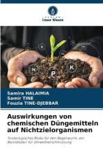 Auswirkungen von chemischen Düngemitteln auf Nichtzielorganismen af Samira Halaimia
