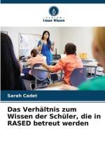 Das Verhältnis zum Wissen der Schüler, die in RASED betreut werden af Sarah Cadet