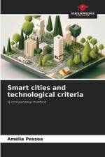 Smart cities and technological criteria af Amélia Pessoa