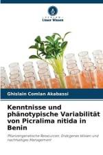 Kenntnisse und phänotypische Variabilität von Picralima nitida in Benin af Ghislain Comlan Akabassi