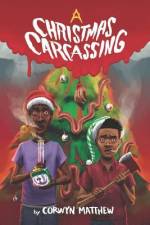 A Christmas Carcassing af Corwyn Matthew