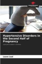 Hypertensive Disorders in the Second Half of Pregnancy af Laura Leal