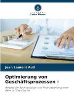Optimierung von Geschäftsprozessen : af Jean Laurent Auti