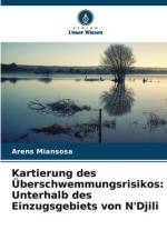 Kartierung des Überschwemmungsrisikos: Unterhalb des Einzugsgebiets von N'Djili af Arens Miansosa