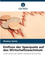 Einfluss der Sparquote auf das Wirtschaftswachstum af Montou Somé