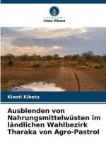 Ausblenden von Nahrungsmittelwüsten im ländlichen Wahlbezirk Tharaka von Agro-Pastrol af Kinoti Kibetu