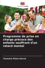 Programme de prise en charge précoce des enfants souffrant d'un retard mental af Yaumara Pérez García