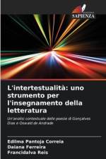 L'intertestualità: uno strumento per l'insegnamento della letteratura af Edilma Pantoja Correia