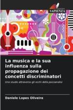 La musica e la sua influenza sulla propagazione dei concetti discriminatori af Daniele Lopes Oliveira
