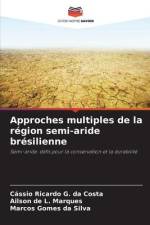 Approches multiples de la région semi-aride brésilienne af Cássio Ricardo G. Da Costa