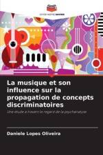 La musique et son influence sur la propagation de concepts discriminatoires af Daniele Lopes Oliveira