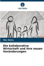 Die kollaborative Wirtschaft und ihre neuen Veränderungen af Max Dutru