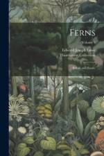 Ferns: British and Exotic; Volume 5 af Thordarson Collection