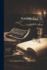 Amos Tuck; af Charles R. Corning