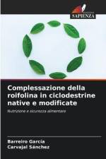 Complessazione della roifolina in ciclodestrine native e modificate af Barreiro García