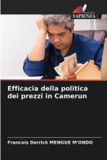 Efficacia della politica dei prezzi in Camerun af Francois Derrick Mengue M'Ondo