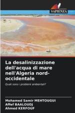 La desalinizzazione dell'acqua di mare nell'Algeria nord-occidentale af Mohamed Samir Mehtougui