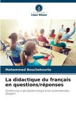 La didactique du français en questions/réponses af Mohammed Bouchekourte