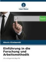 Einführung in die Forschung und Arbeitsmethodik af Alexis Kimbembi