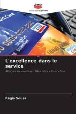 L'excellence dans le service af Régis Sousa