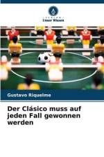 Der Clásico muss auf jeden Fall gewonnen werden af Gustavo Riquelme