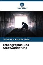 Ethnographie und Stadtwanderung af Christian R. Paredes Muñoz